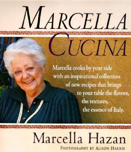Marcella Cucina – Hardcover By Hazan, Marcella – ACCEPTABLE
