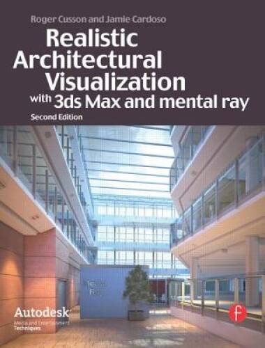 Realistic Architectural Rendering with 3ds Max and mental -Ray (Autodesk  - GOOD - Picture 1 of 1