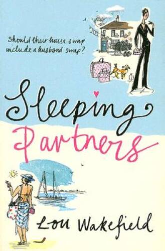 Sleeping Partners - Paperback By Wakefield, Lou - ACCEPTABLE - Picture 1 of 1