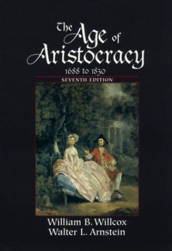 The Age of Aristocracy: 1688 To 1830 (History of England (D.C. Heath and  - GOOD - Picture 1 of 1