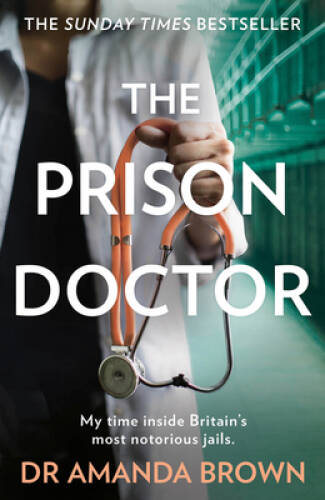 Doctor Behind Bars – Paperback By Brown, Amanda Dr – GOOD