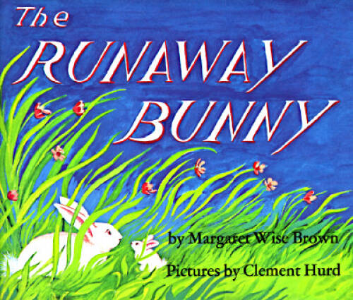 The Runaway Bunny – Hardcover By Brown, Margaret Wise – GOOD