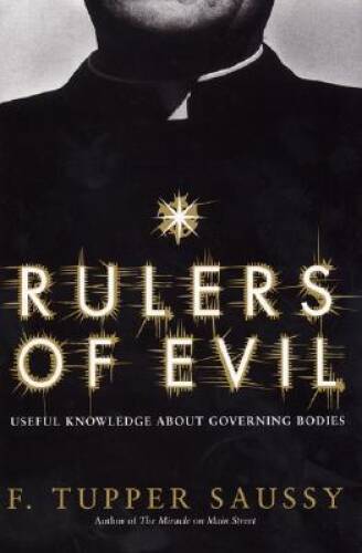 Rulers of Evil: Useful Knowledge about Governing Bodies - Hardcover - GOOD