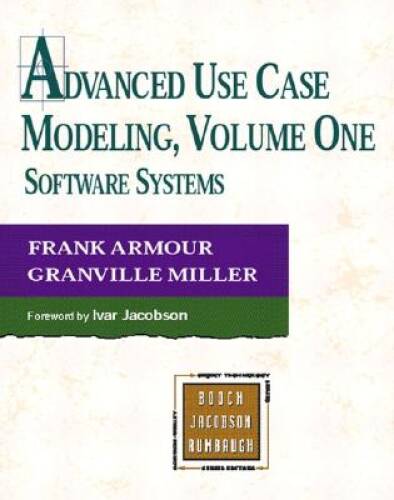 Advanced Use Case Modeling: Software Systems (v. 1) – Paperback – GOOD