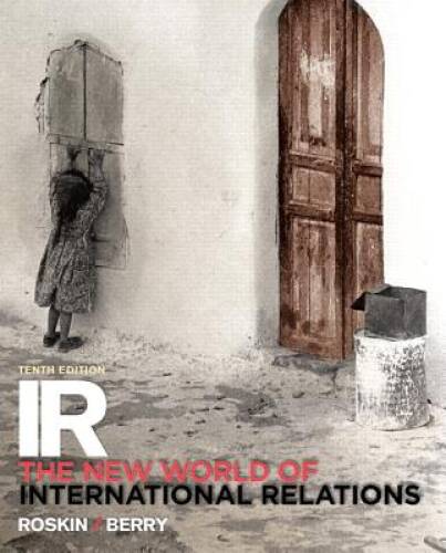 IR: The New World of International Relations (10th Edition) – Paperback – GOOD