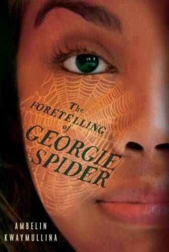 The Foretelling of Georgie Spider: The Tribe Book 3 – Hardcover – ACCEPTABLE