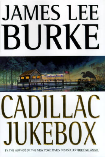 Cadillac Jukebox (Dave Robicheaux Mysteries) – Hardcover – GOOD