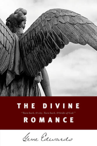 The Divine Romance (Inspirational S) – Paperback By Edwards, Gene – VERY GOOD