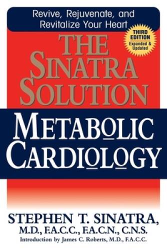 The Sinatra Solution: Metabolic Cardiology – Paperback – VERY GOOD
