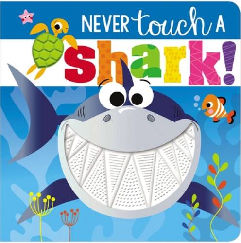 Never Touch a Shark – Board book By Greening, Rosie – GOOD